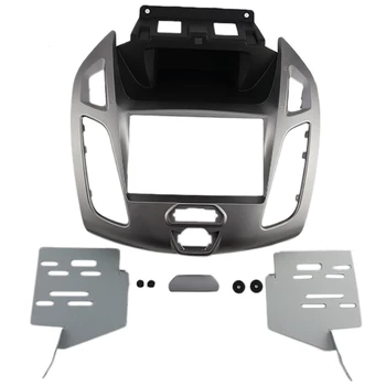 Комплект за монтиране на DVD-рамка 2 Din автомобилна панела на радиото за FORD Transit Connect, Tourneo Connect 2014 2015