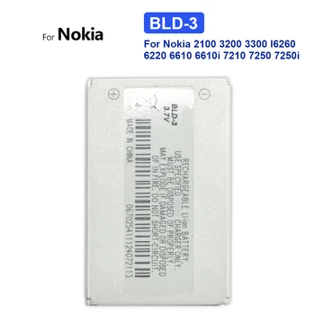 Нова батерия BLD-3 за Nokia 7210 3300 2100 6220 6200 6610 6610 7250 I6260 6610i 7250i Батерия BLD3 BLD 3